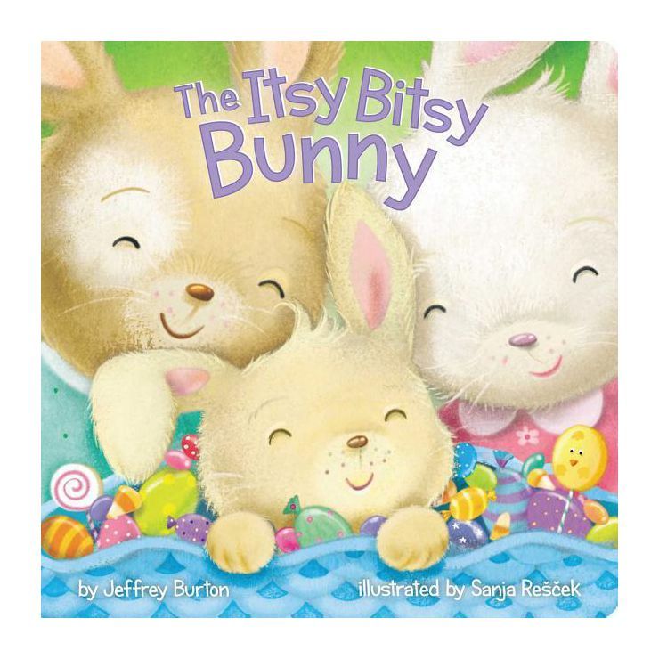 The Itsy Bitsy Bunny - by  Jeffrey Burton (Board Book) | Target