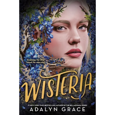 Wisteria - (Belladonna) by  Adalyn Grace (Paperback) | Target