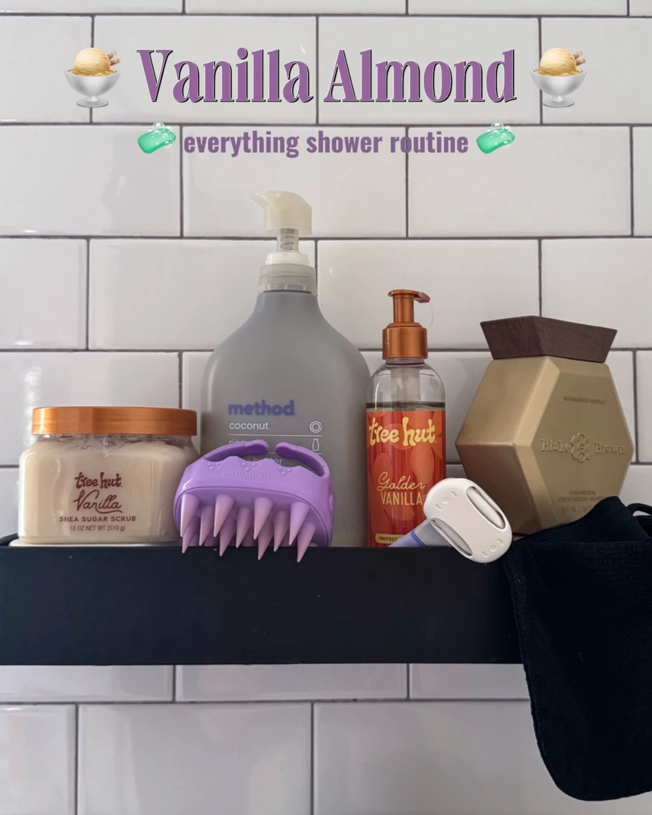here is my favorite shower routine when i want to smell like warm vanilla & almonds 🍨✨ step 1: cleanse with method body wash step 2: scrub with tree but vanilla shea sugar scrub step 3: exfoliate my feet with dr scholls hard callous remover step 4: prep my skin with tree hut vanilla shave oil step 5: shave with gillette venus razor step 6: cleanse & rehydrate with l’occitane almond shower oil step 7: moisturize with vaseline cocoa radiant lotion  step 8: finish off with eilish no1 fragrance 💖

#LTKselfcare #LTKmorningroutine