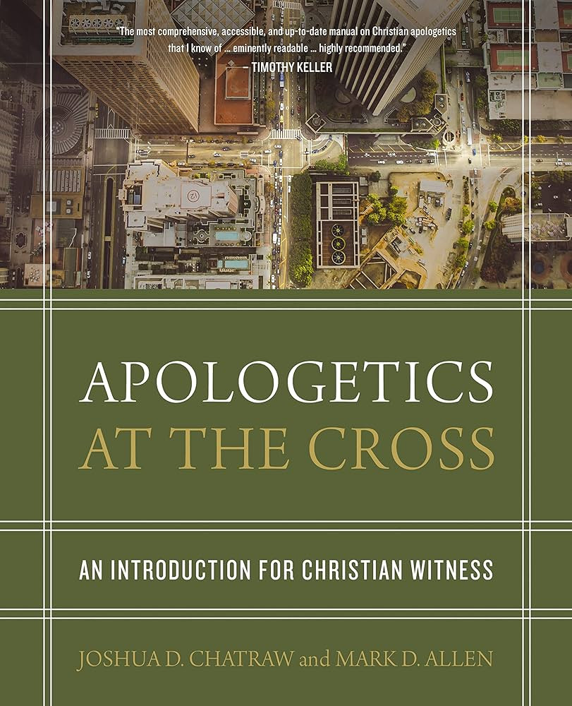 Apologetics at the Cross: An Introduction for Christian Witness | Amazon (US)