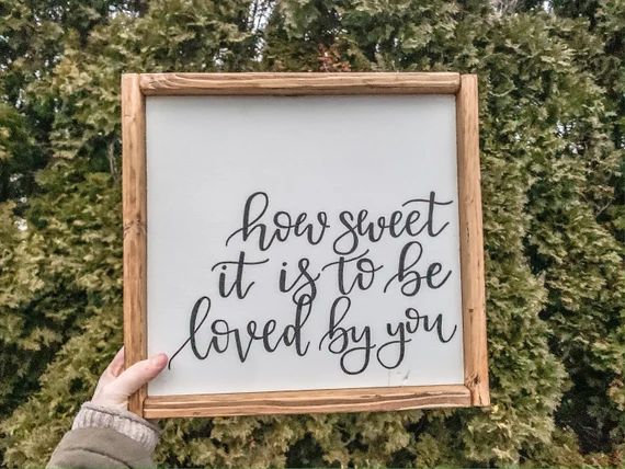 How sweet it is to be love by you sign  Farmhouse Sign  Love | Etsy | Etsy (US)