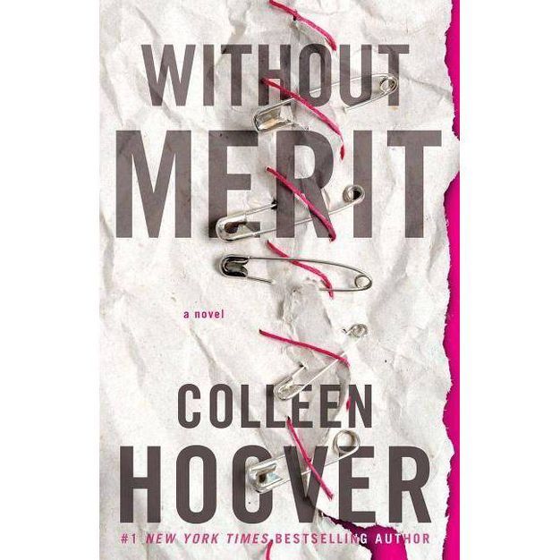 Without Merit 10/15/2017 - by Colleen Hoover (Paperback) | Target