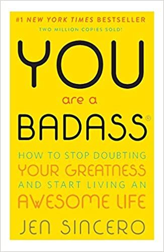 You Are a Badass: How to Stop Doubting Your Greatness and Start Living an Awesome Life | Amazon (US)