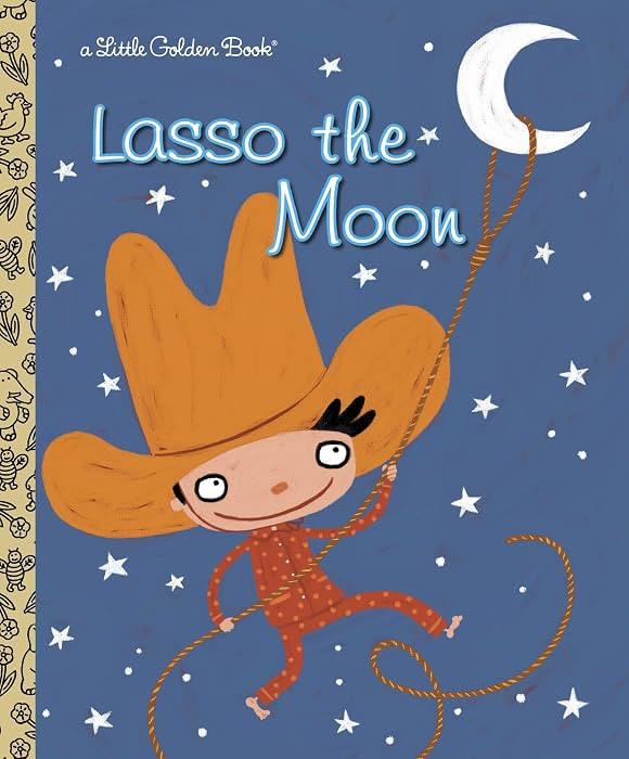Lasso the Moon (Little Golden Book) | Amazon (US)