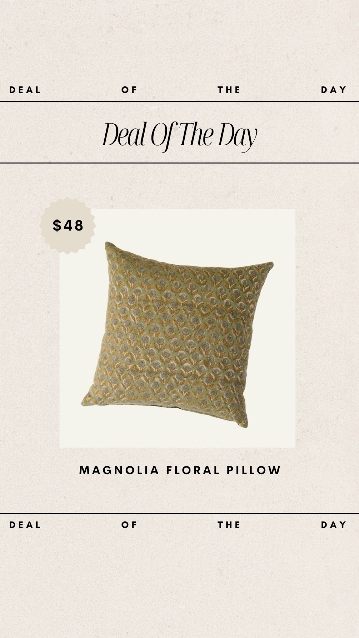 Deal of the Day - Magnolia Floral Pillow // only $48!

pillow cover, pillow, floral pillow, spring pillow, spring home decor, spring home finds, spring home, summer home, spring to summer, free floral pillow, magnolia home, vintage look, neutral home decor, cottage home

#LTKhome #LTKfindsunder50