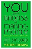 You Are a Badass at Making Money: Master the Mindset of Wealth | Amazon (US)