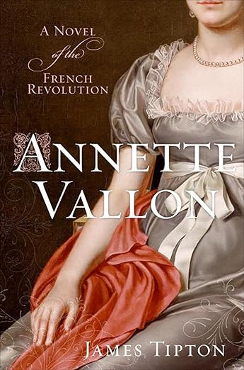 Annette Vallon: A Novel of the French Revolution | Amazon (US)