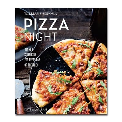 Williams Sonoma Pizza Night Cookbook | Williams-Sonoma
