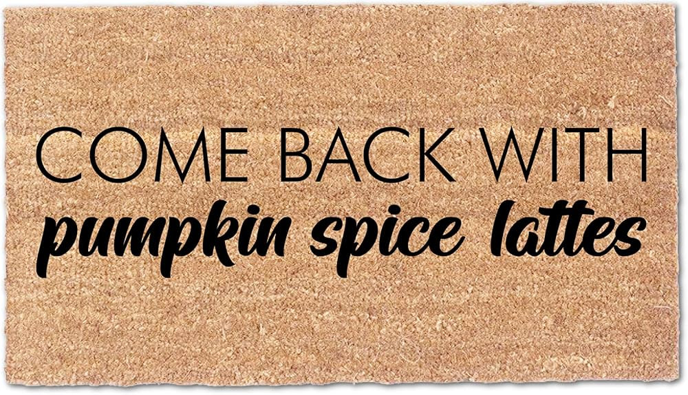 COCO MATS 'N MORE Pumpkin Doormat - Come Back with Pumpkin Spice Lattes | Size: 18" x 30" x 0.6" ... | Amazon (US)