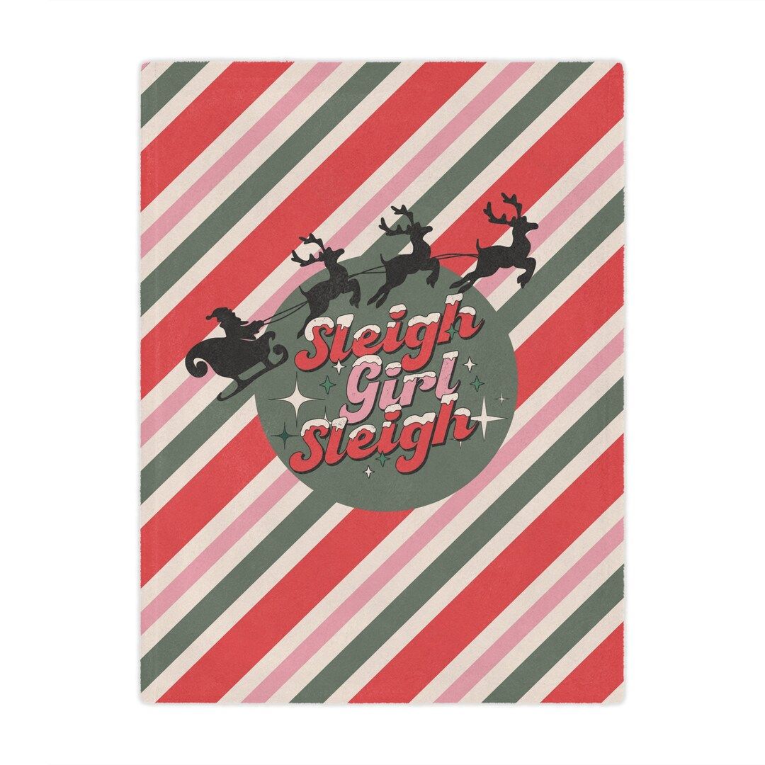 Sleigh Girl Sleigh Christmas Blanket Funny Christmas Blanket - Etsy | Etsy (US)