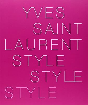 Yves Saint Laurent: Style | Amazon (US)