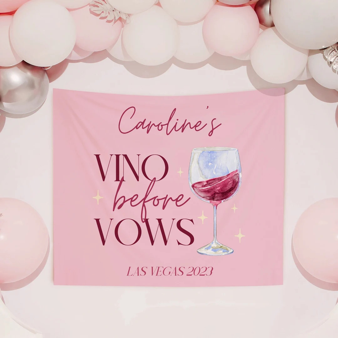 Vino Before Vows Bachelorette Party Banner, Winery Bachelorette Backdrop, Wine Party Sign, Bridal... | Etsy (US)