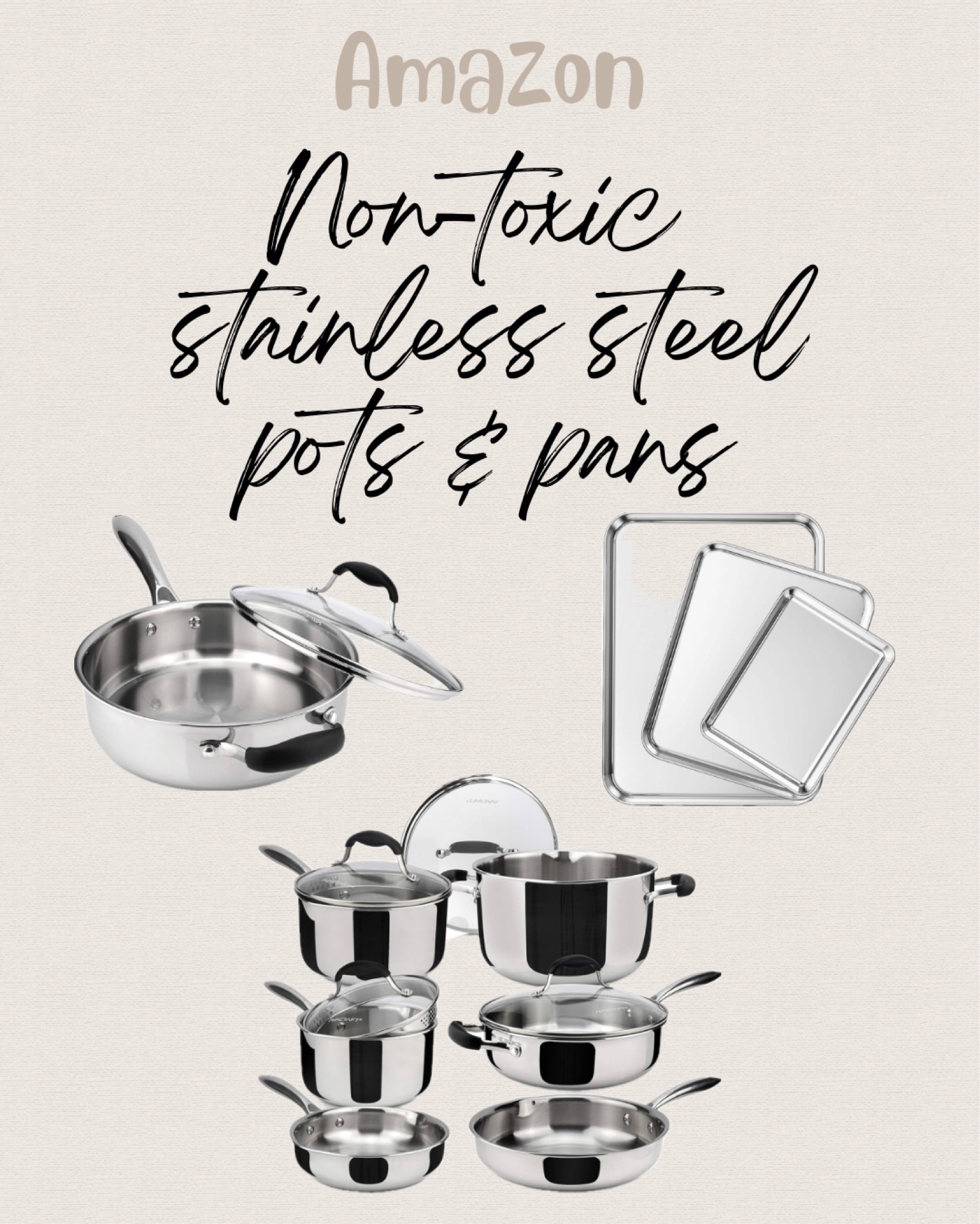 Amazon Non toxic stainless steel pots and pans, stainless steel 18/10 pots and pan, non toxic cookeware 

#LTKhome #LTKMostLoved
