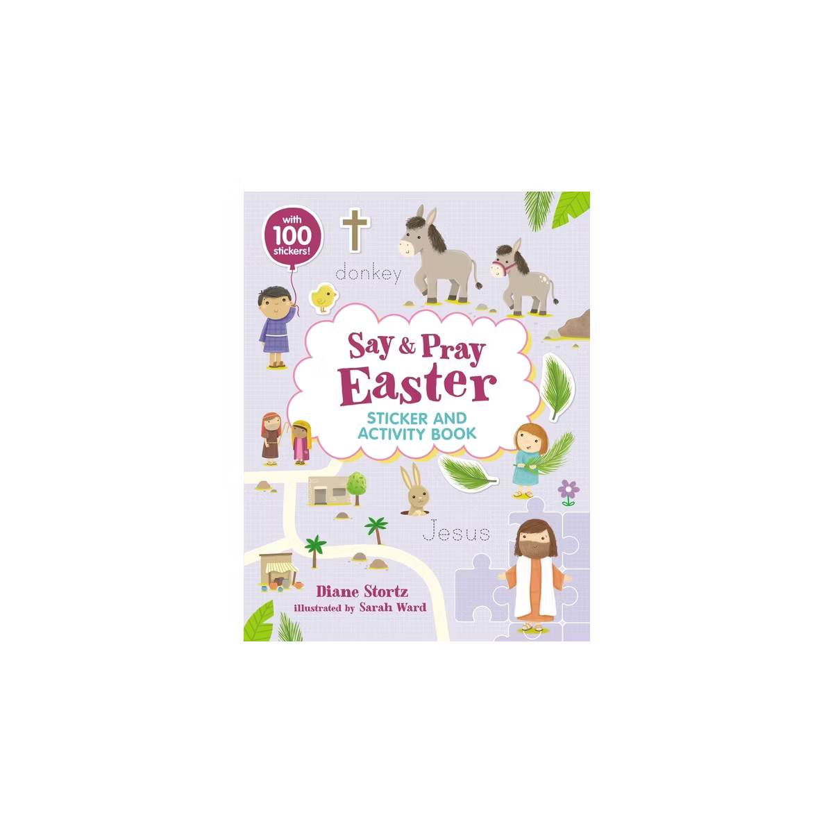 Say and Pray Bible Easter Sticker and Activity Book - by  Diane M Stortz (Paperback) | Target