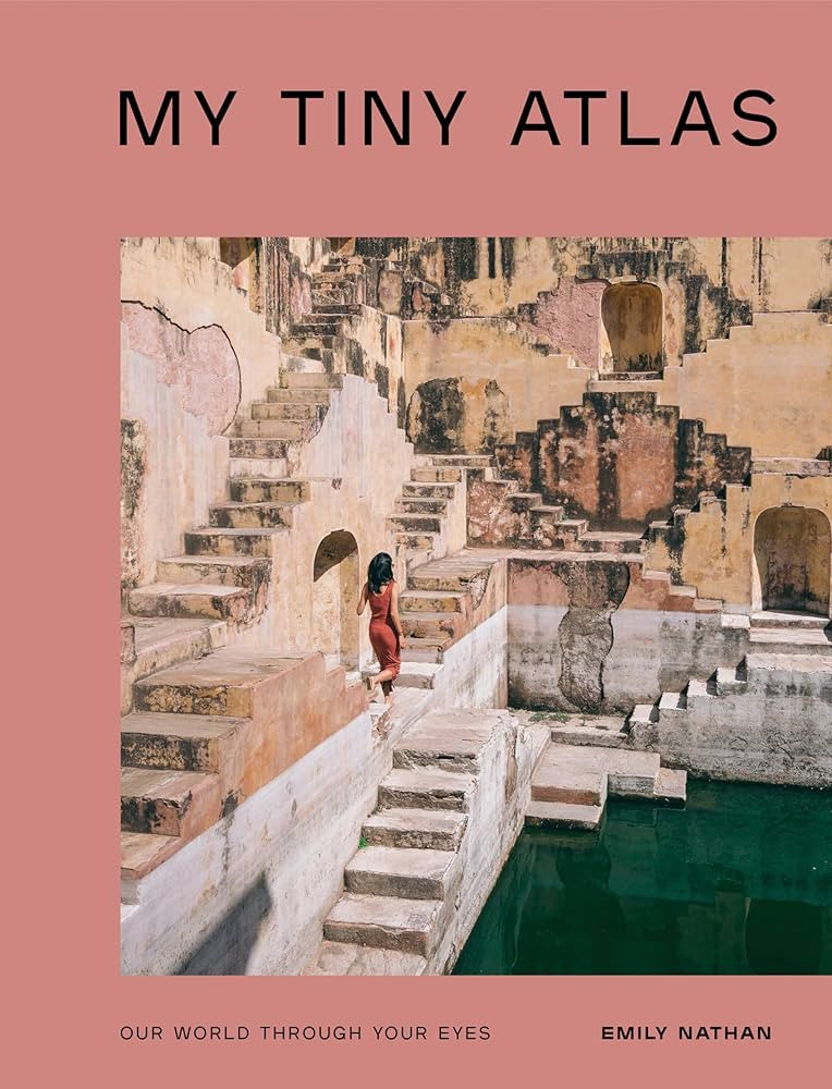 My Tiny Atlas: Our World Through Your Eyes | Amazon (US)