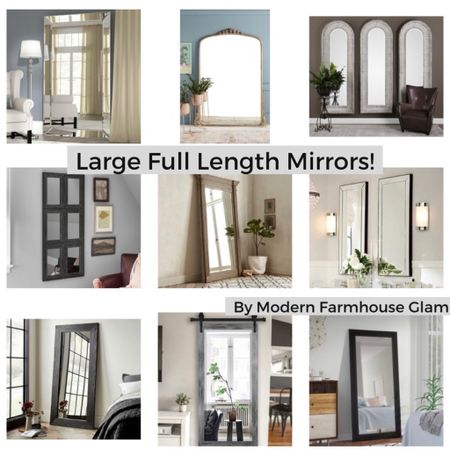 Large full length mirrors, oversize mirrors, wall mirrors, living room furniture, entryway, dining room mirror, modern farmhouse glam. 