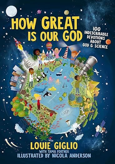 How Great Is Our God: 100 Indescribable Devotions About God and Science (Indescribable Kids)     ... | Amazon (US)