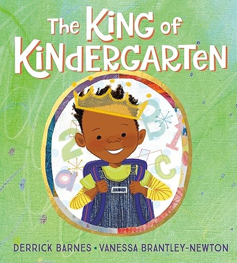 The King of Kindergarten     Hardcover – Picture Book, July 2, 2019 | Amazon (US)