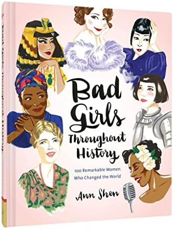 Bad Girls Throughout History: 100 Remarkable Women Who Changed the World (Women in History Book,... | Amazon (US)
