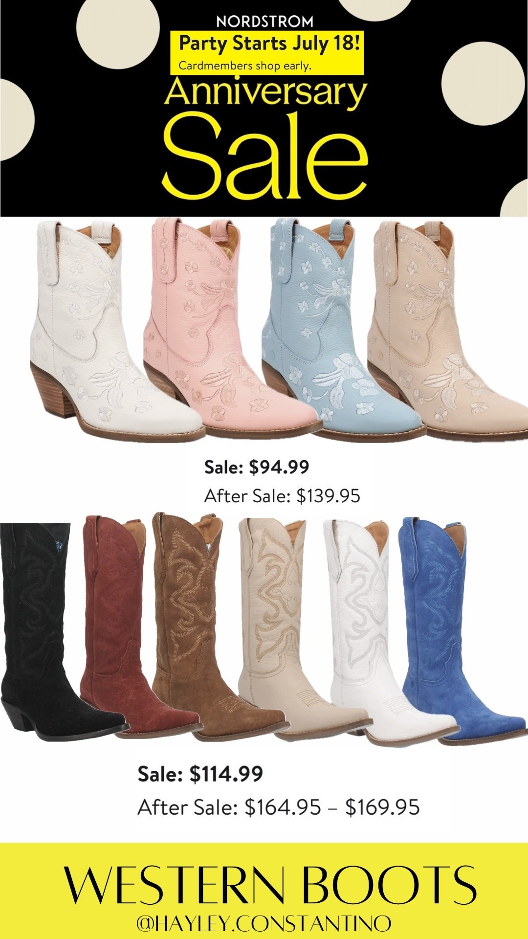 Get ready, because the **sale of the year** is almost here and your cart deserves a glow-up 💅

 🛍️ How to Prep for the Nordstrom Anniversary Sale

* *Preview & save NOW**: Build your wishlist/cart early so you can check out FAST before sizes disappear.
* **Set your alarm (this part matters!)** ⏰

 📅 When You Can Shop (by status)

* **Icons**: July 14–17
* **Ambassadors**: July 15–17
* **Influencers**: July 16–17
* **Everyone (public access)**: July 18 – August 9

👉 Translation: if you’ve got early access… this is your Super Bowl. The best stuff *will* sell out before July 18.

🤠 Western Boot Moment (and we are HERE for it)

**1. Embroidered Ankle Western Boots**
💰 *Sale Price: $94.99 (reg. $139.95)*
These are giving *coastal cowgirl meets brunch with the girls* energy.

* Wear them: weekend brunch, wine tasting, casual date nights
* Style vibe: flowy dress, denim cutoffs, or cropped jeans + a cute top

**2. Tall Classic Western Boots**
💰 *Sale Price: $114.99 (reg. $164.95–$169.95)*
Your statement boot of the season—equal parts bold and effortlessly cool.

* Wear them: concerts, girls’ nights, fall festivals, Nashville trips 🎶
* Style vibe: mini dress, oversized sweater, or skinny jeans tucked in.

These boots are the *moment*—fun colors, flattering silhouettes, and just enough sass to turn heads wherever you go. Trust me, these will not stay in stock long 👀

So go ahead—**build that cart, know your date, and get ready to strut into checkout like a total cowgirl queen** 🛒✨

#LTKSaleAlert