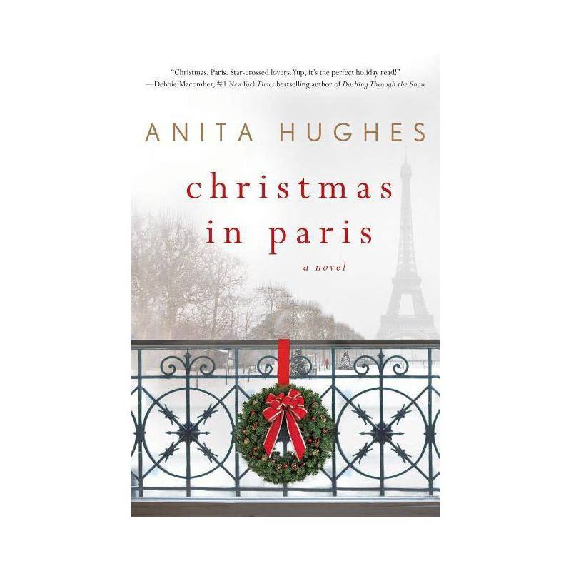 Christmas in Paris - by  Anita Hughes (Paperback) | Target