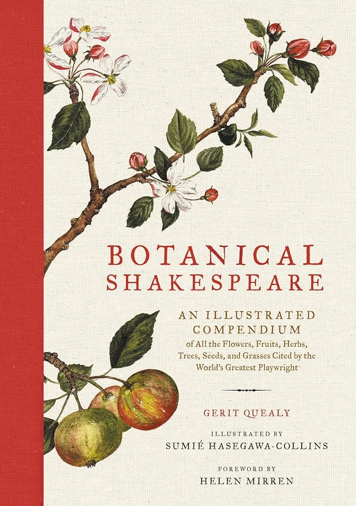Botanical Shakespeare: An Illustrated Compendium of All the Flowers, Fruits, Herbs, Trees, Seeds,... | Amazon (US)