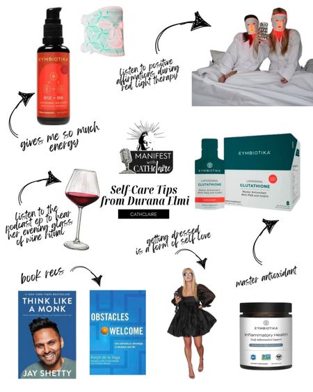 My fave self care advice from co founder of Cymbiotika - durana Elmi from an episode of my podcast, Manifest with cathclaire. Books, supplements, evening glass of wine rituals, habit stacking, and red light therapy! All linked  

#LTKVideo #LTKhome #LTKbeauty