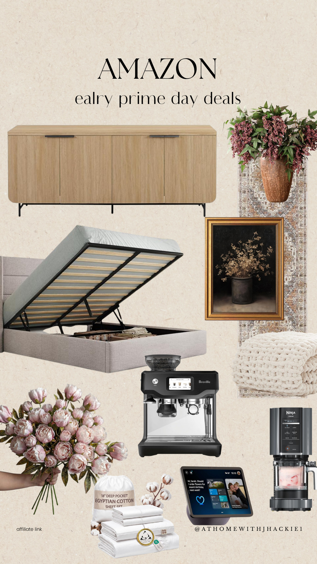 Amazon Prime Day deals, early Prime Day deals, Amazon home deals, Amazon home finds, Prime Day home deals, Amazon furniture finds, affordable home decor, Amazon home essentials, storage bed frame, Amazon sideboard cabinet, Breville espresso machine, Ninja kitchen appliances, Amazon Echo Show, Egyptian cotton sheets, cozy throw blanket, Amazon rug finds, artificial flowers, home upgrades, Amazon must haves, Prime Day sale finds 

 #LTKHome #LTKSaleAlert