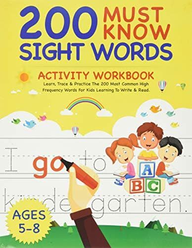 200 Must Know Sight Words Activity Workbook: Learn, Trace & Practice The 200 Most Common High Freque | Amazon (US)