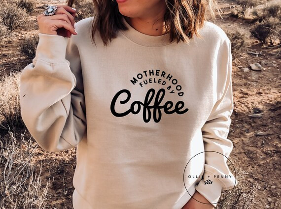 Motherhood Fueled by Coffee Sweatshirt  Coffee Sweatshirt | Etsy | Etsy (US)