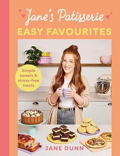 Jane’s Patisserie Easy Favourites: Simple sweets & stress-free treats: The No.1 Sunday Times be... | Amazon (UK)