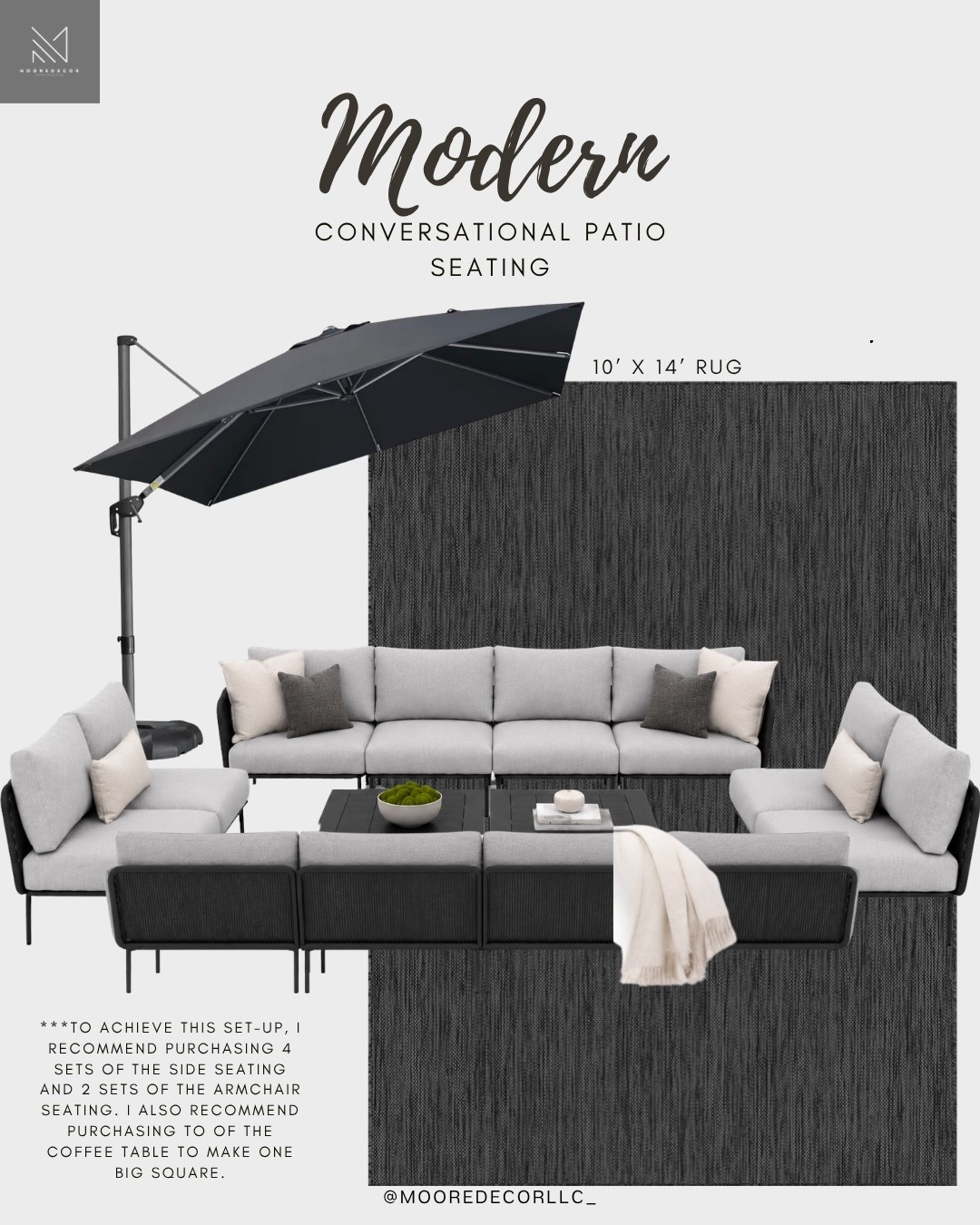 Designed this outdoor setup to feel like a luxury lounge experience at home.

I love how the oversized conversational layout creates the perfect space for entertaining while still feeling cozy and elevated. The dark rug, modern black accents, and soft neutral cushions keep the space feeling clean, timeless, and sophisticated.

The best part? The modular layout makes this setup feel custom and high-end without sacrificing comfort.

Shop the full patio setup on my LTK, including the seating, umbrella, outdoor rug, and decor styling pieces.

#PatioDesign #OutdoorLiving #ModernPatio #LuxuryOutdoorLiving #BackyardInspo #OutdoorDecor #PatioInspo #ModernOutdoorDesign #MooreDecor

#LTKHome #LTKHome