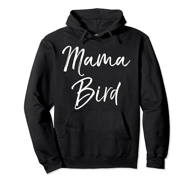 Mama Bird Hoodie Fun Cute Mom Pullover Mother's Day Gift | Amazon (US)