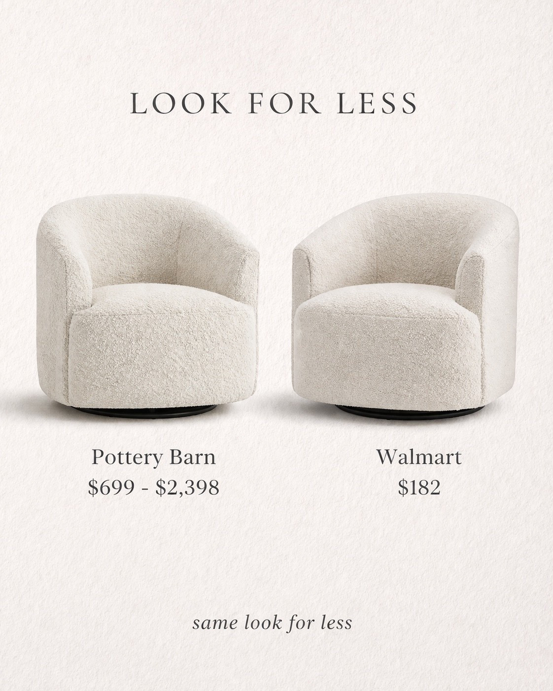 LOOK FOR LESS: POTTERY BARN BOUCLE SWIVEL CHAIR DUPE

This one is so good. The Pottery Barn version runs $699–$2,398, but this Walmart chair is just $182 and gives you that same cozy boucle texture and sculptural swivel look. It’s the perfect high-end feel for less—great for living rooms, bedrooms, or a cozy corner moment without the splurge. 

#LTKSaleAlert #LTKHome