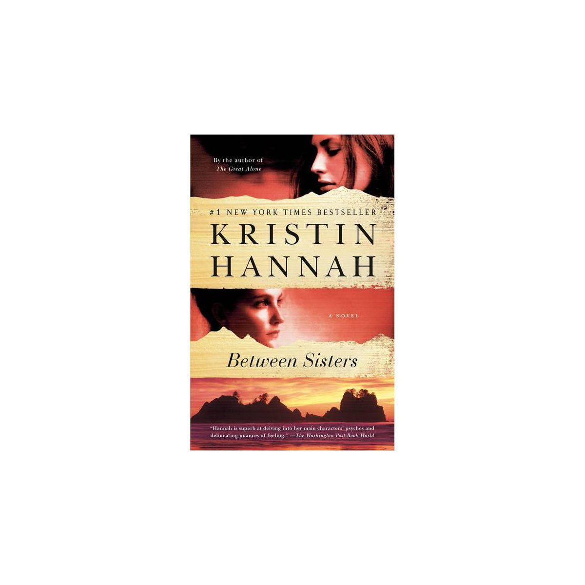 Between Sisters (Reprint) (Paperback) by Kristin Hannah | Target