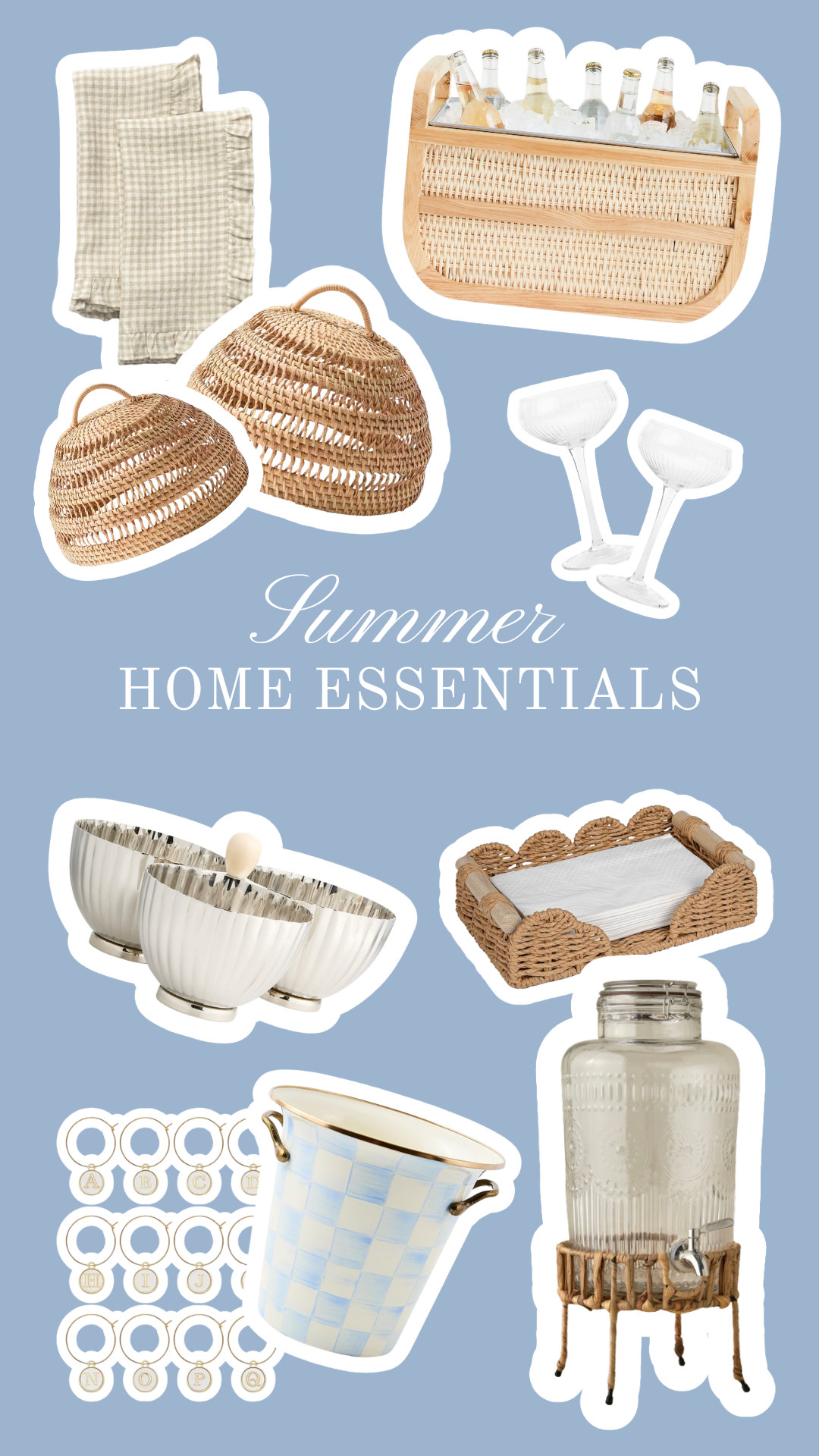 Summer Home Essentials 

 