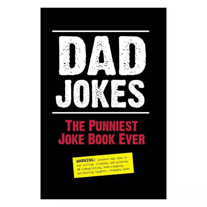 Dad Jokes: The Punniest Joke Book Ever (Paperback) - by Editors of Portable Press | Target