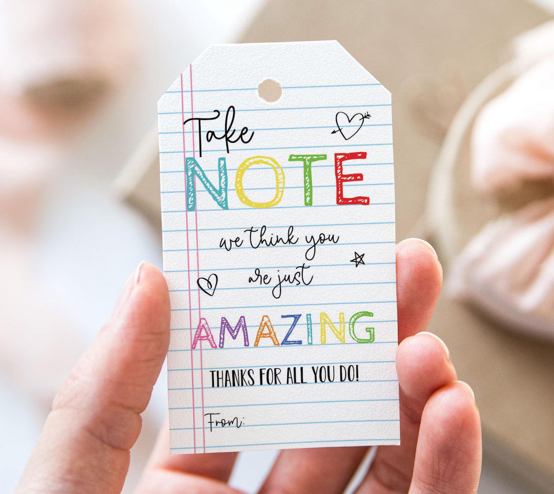 Take Note We Think You Are Just Amazing Tag, Printable End of School Year Favor Tags, Notepad Tea... | Etsy (US)