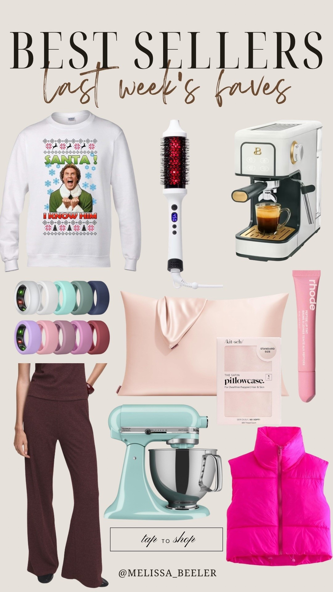 Last week’s best sellers! 

#LTKSeasonal #LTKHoliday #LTKBeauty