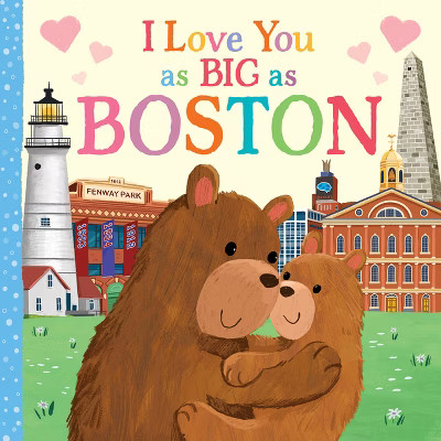 I Love You as Big as Boston - by  Rose Rossner (Board Book) | Target