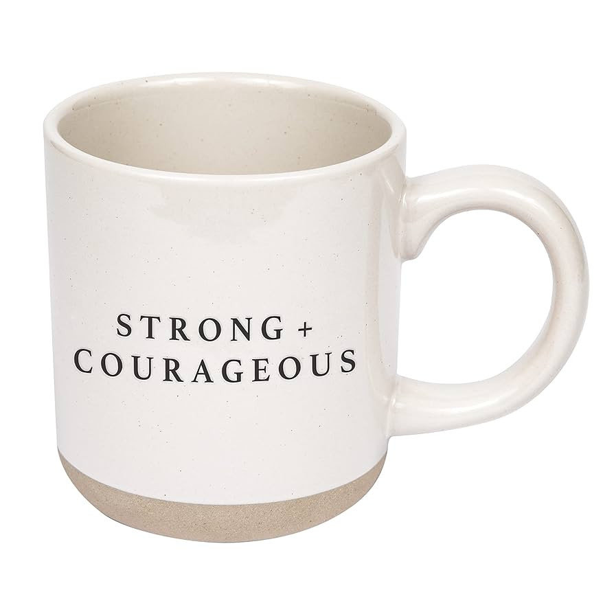 Sweet Water Decor Strong and Courageous Stoneware Coffee Mug | Mom Mug | Novelty Coffee Mugs | Mi... | Amazon (US)