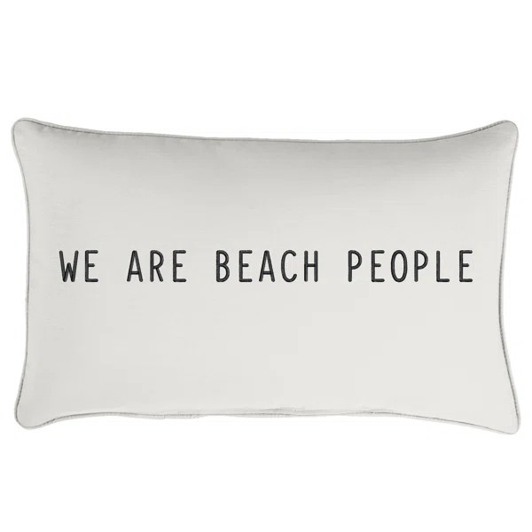Sunbrella Indoor/Outdoor Lumbar Embroidered Pillow We Are Beach People | Wayfair North America