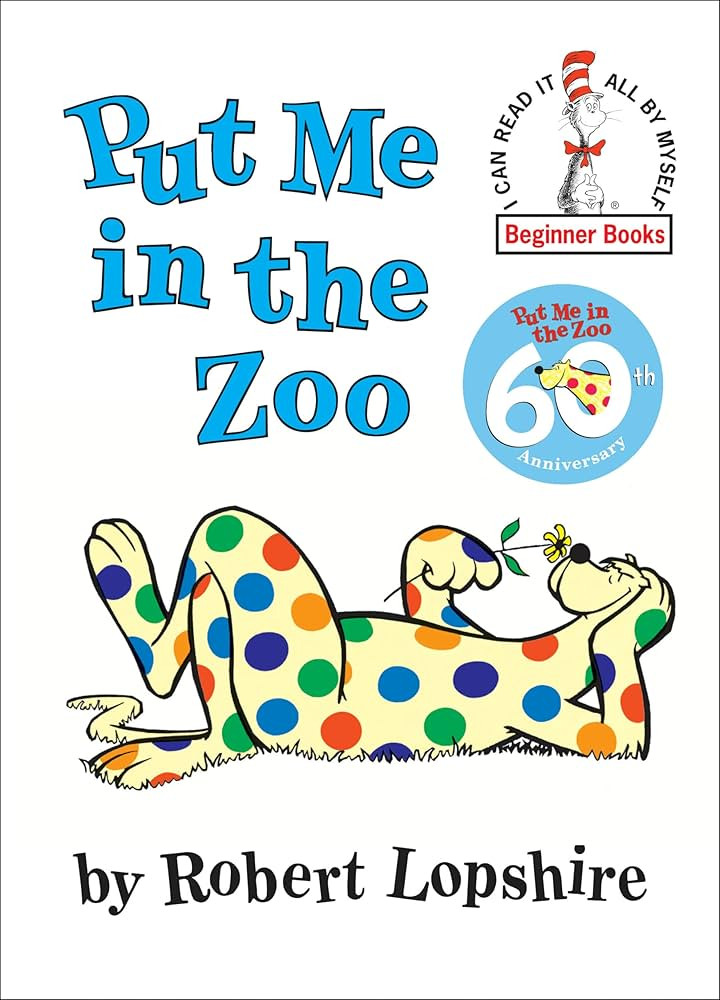 Put Me in the Zoo  (I can read it all by myself' Beginner Books) | Amazon (US)