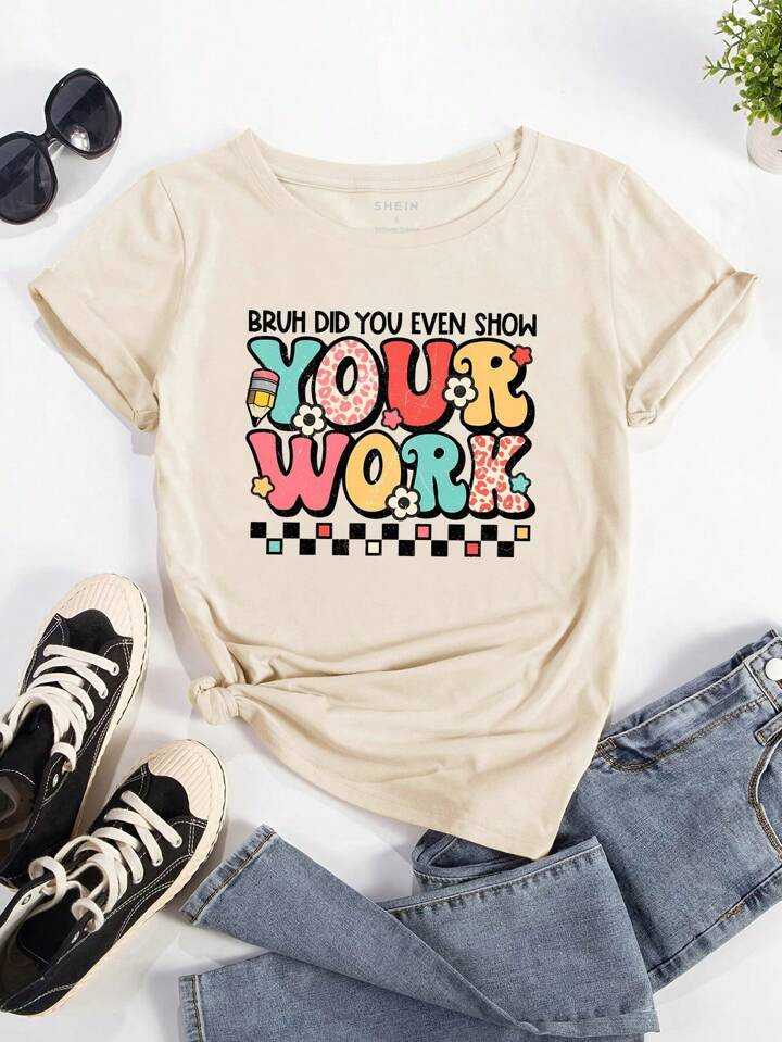 SHEIN LUNE English Printed T-Shirt BRUH DID YOU EVEN SHOW YOUR WORK | SHEIN