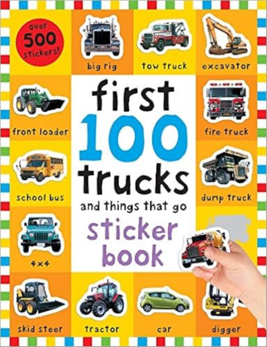 First 100 Stickers: Trucks and Things That Go: Sticker book ...