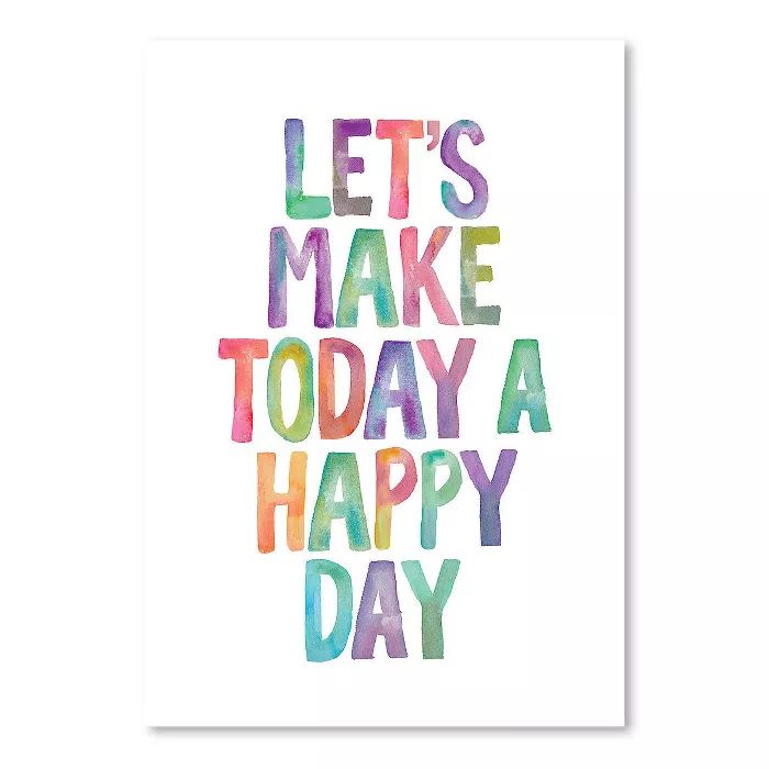 Americanflat Lets Make Today A Happy Day by Motivated Type Poster | Target