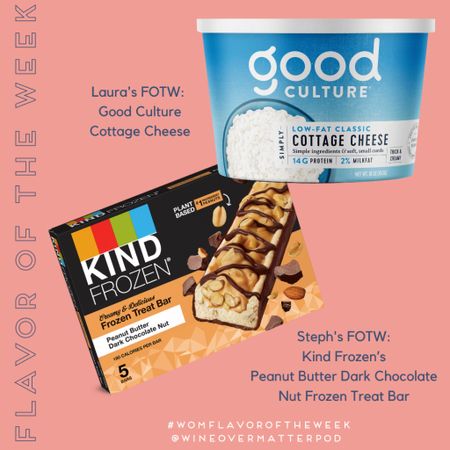 #WOMFlavoroftheWeek • Here were our picks for last week:

⭐️ @authenticallysteph has been loving the @kindsnacks Peanut Butter Dark Chocolate Nut Frozen Treat bars… they taste just like a frozen Snickers bar, but made with better ingredients.

⭐️ @crunchesbeforebrunches discovered that one cottage cheese brands really are better… the @good_culture Cottage Cheese is a winner when it comes to taste, texture, and consistency 

🔗 Links are in our bio, or comment LINK and we will DM you!

👉🏻What was your #flavoroftheweek? We want to hear it in the comments!

#LTKfitness #LTKhome #LTKfindsunder50