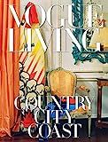 Vogue Living: Country, City, Coast    Hardcover – Illustrated, October 24, 2017 | Amazon (US)