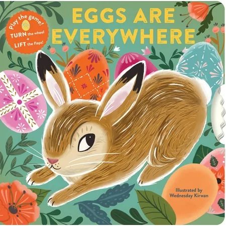 Eggs Are Everywhere : (Baby's First Easter Board Book, Easter Egg Hunt Book, Lift the Flap Book for  | Walmart (US)
