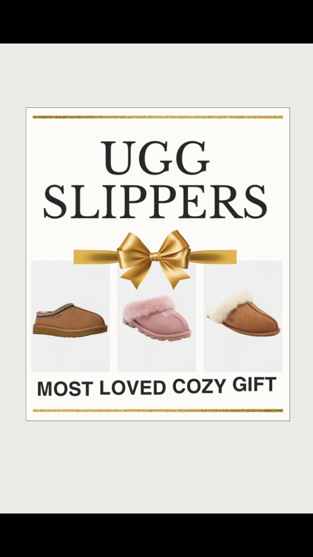 If you’re looking for a cozy holiday gift that always hits… UGG slippers are it. 🎁✨ 

These three styles are my absolute favorites from Nordstrom — the Scuffette, Coquette, and the ultra-trendy Tasman. 

They’re warm, soft, easy to slip on, and honestly the definition of “she’ll wear these every single day.”

UGGs make such great gifts for women in their 30s, 40s, and 50s because they’re practical and elevated — perfect for slow mornings, school drop-off, weekend errands, or just staying warm at home. 

And they come in the prettiest neutral colors, so you really can’t go wrong with any of them.

If you need an easy, thoughtful gift for a mom, sister, friend, teacher… or yourself 🤍 these are the cozy winter staples I reach for again and again.

Nordstrom gifts · holiday gift ideas 2025 · cozy winter finds · UGG slippers · gifts under $100 · women 30s–50s · neutral style · comfy at home · midlife mom style · soft + warm essentials #ltkover40 #ltkselfcare #ltkmomlife #ltkootd #ltkfindsunder100

#LTKHoliday #LTKCyberWeek #LTKGiftGuide

#LTKHoliday #LTKCyberWeek #LTKGiftGuide